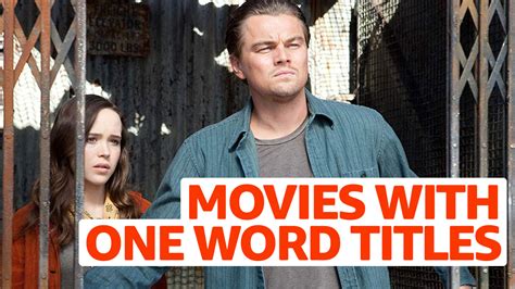 Movies with One Word Titles: A Captivating Cinema Journey