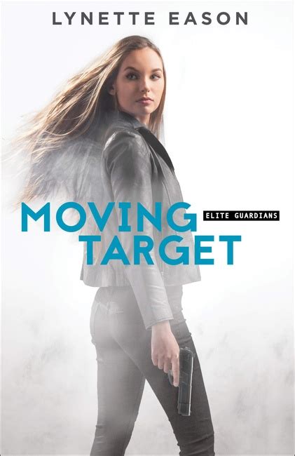 Moving Target Elite Guardians Lynette Kindle Editon