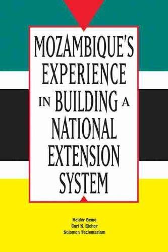Mozambiques Experience in Building a National Extension System Ebook Kindle Editon