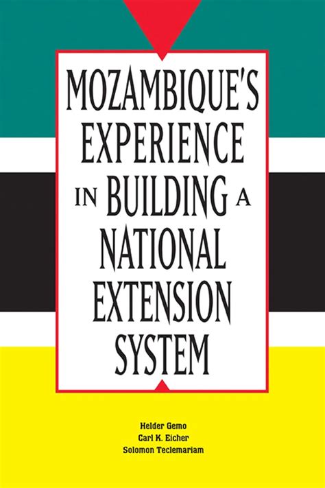 Mozambiques Experience in Building a National Extension System Ebook Kindle Editon