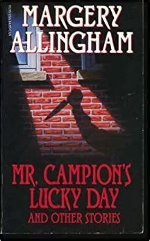 Mr Campion s Lucky Day and Other Short Stories Allingham Margery Doc