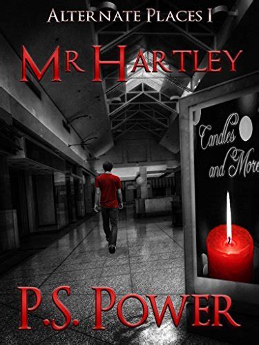Mr Hartley Alternate Places Book 1 Kindle Editon