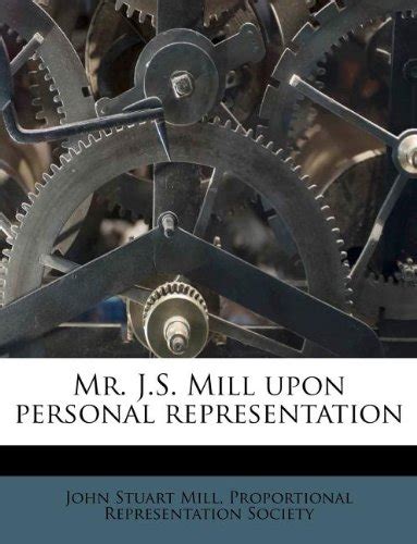 Mr J S Mill Upon Personal Representation Classic Reprint PDF