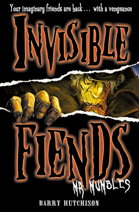 Mr Mumbles Invisible Fiends Book 1