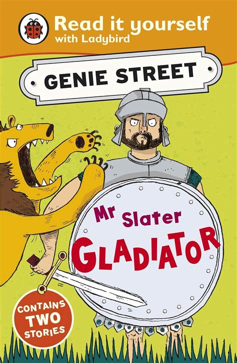 Mr Slater Gladiator Genie Street Ladybird Read it yourself Reader