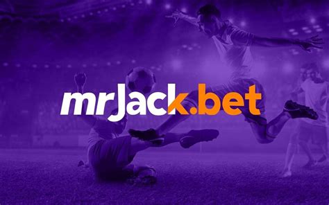 MrJack Bet Brasil: Um Guia Completo para Apostar em Esportes