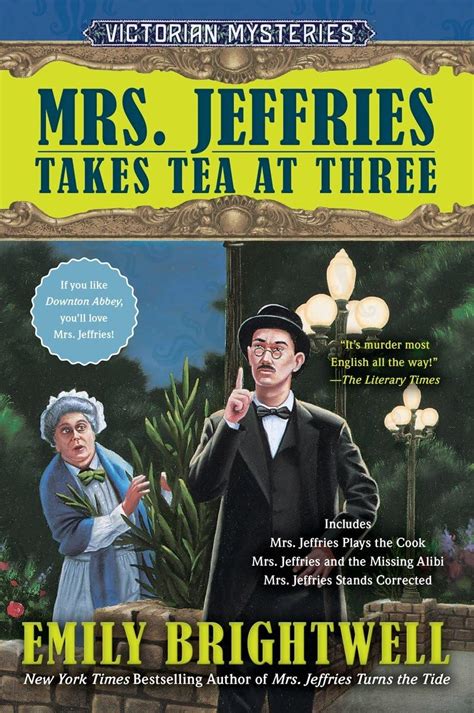 Mrs Jeffries Takes Tea at Three A Victorian Mystery Reader