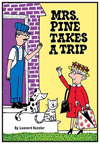 Mrs Pine Takes a Trip Mr Pine Book 3