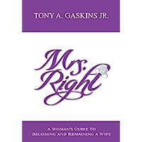 Mrs.Right.A.Woman.s.Guide.to.Becoming.and.Remaining.a.Wife Ebook Kindle Editon