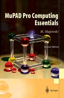 MuPAD Pro Computing Essentials 2nd Edition Doc