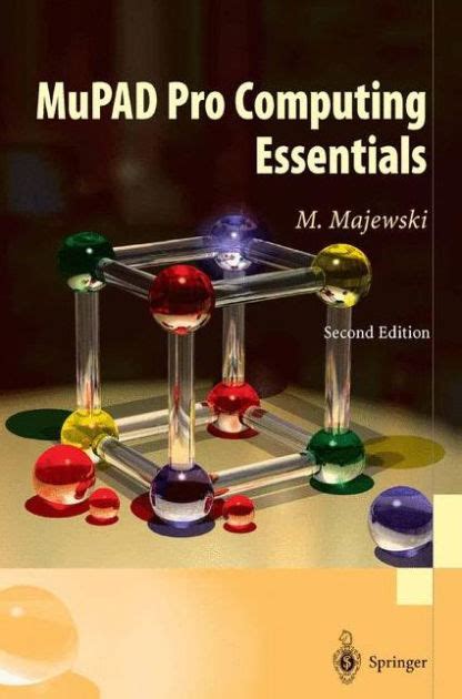 MuPAD Pro Computing Essentials 2nd Edition PDF