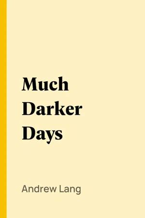 Much Darker Days Doc