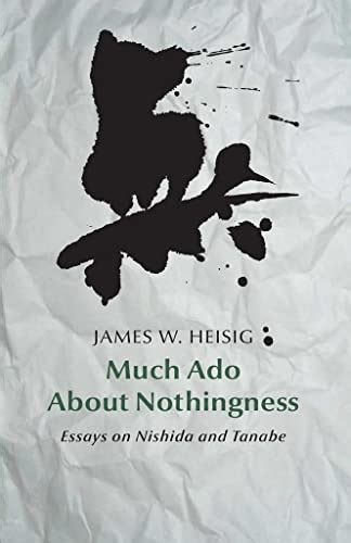 Much ado about nothingness Essays on Nishida and Tanabe Studies in Japanese Philosophy Volume 1 Epub