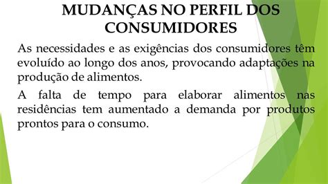 Mudanças nas Demandas dos Consumidores: