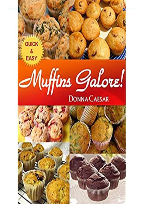 Muffins Galore Quick and Easy Muffin Cookbook for the Whole Family PDF