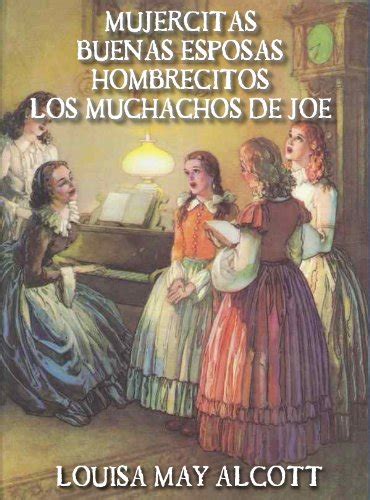 Mujercitas Las cuatro novelas Spanish Edition PDF