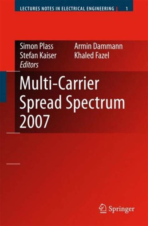 Multi-Carrier Spread Spectrum 2007 Proceedings from the 6th International Workshop on Multi-Carrier PDF