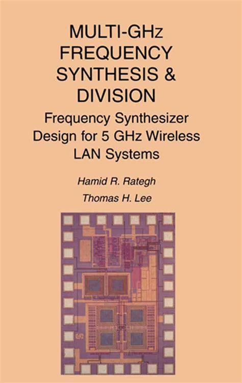 Multi-GHz Frequency Synthesis & Division Frequency Synthesizer Desig Epub