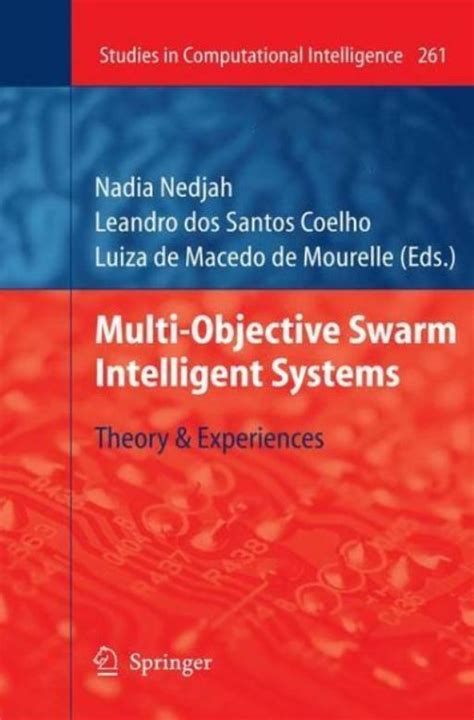 Multi-Objective Swarm Intelligent Systems Theory &am Kindle Editon