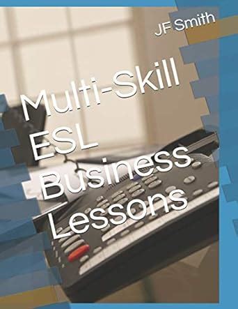 Multi-Skill ESL Business Lessons Workbook PDF