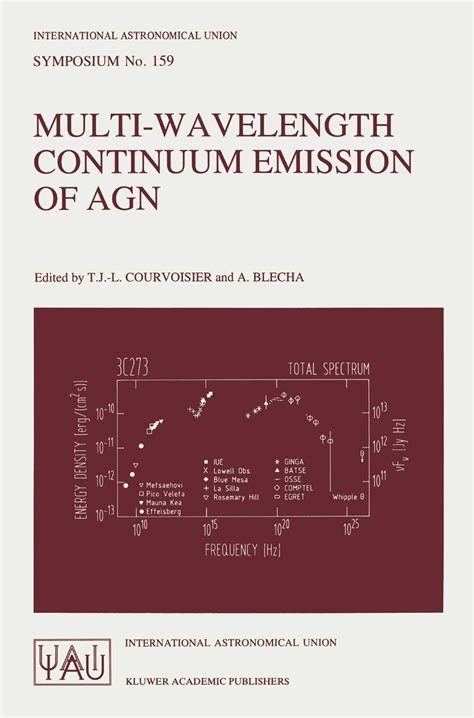 Multi-Wavelength Continuum Emission of AGN 1st Edition Kindle Editon