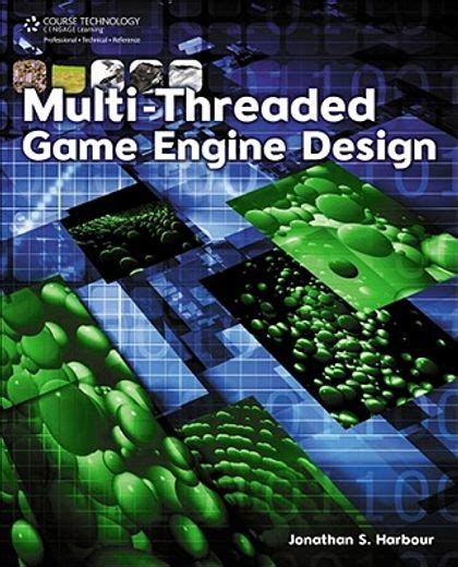 Multi.Threaded.Game.Engine.Design Ebook Reader
