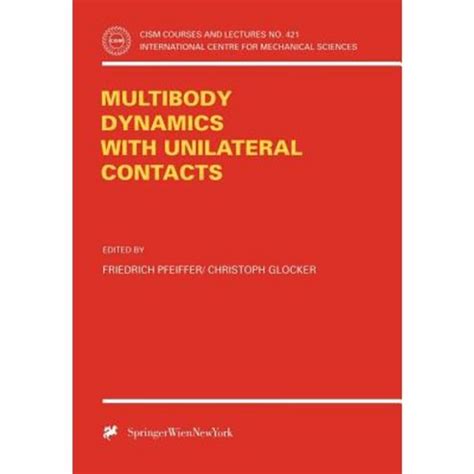 Multibody Dynamics with Unilateral Contacts New Edition Doc