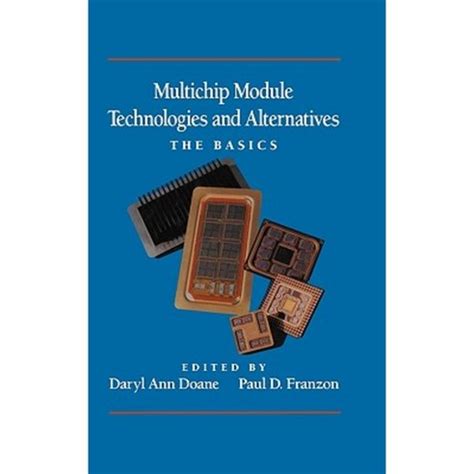 Multichip Module Technologies And Alternatives The Basics 1st Edition Epub