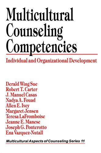 Multicultural Counseling Competencies Individual and Organizational Development Multicultural Aspects of Counseling And Psychotherapy Reader
