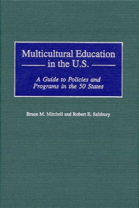 Multicultural Education in the U.S. A Guide to Policies and Programs in the 50 States Kindle Editon