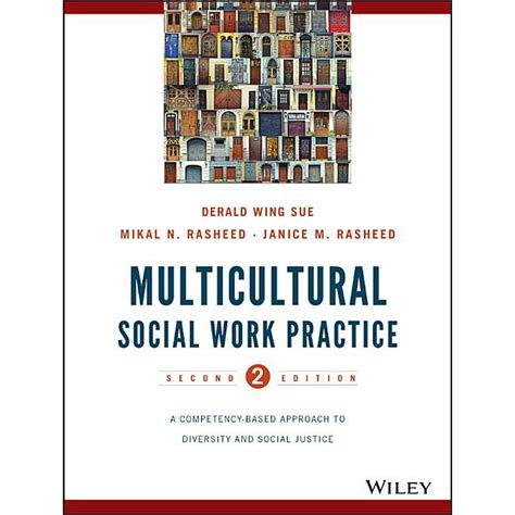 Multicultural Social Work Practice A Competency-Based Approach to Diversity and Social Justice Reader