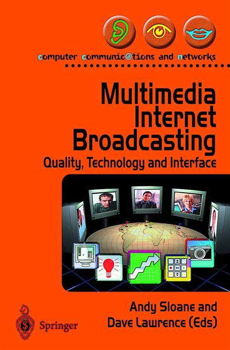 Multimedia Internet Broadcasting Quality, Technology, and Interface Epub