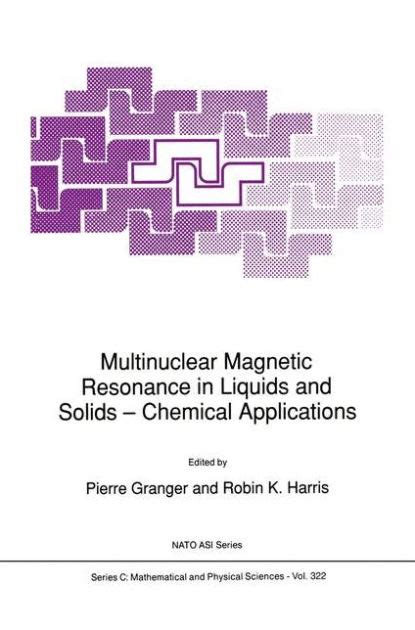 Multinuclear Magnetic Resonance in Liquids and Solids Chemical Applications 1st Edition PDF
