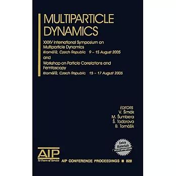 Multiparticle Dynamics XXXV International Symposium on Multiparticle Dynamics and the Workshop on P PDF