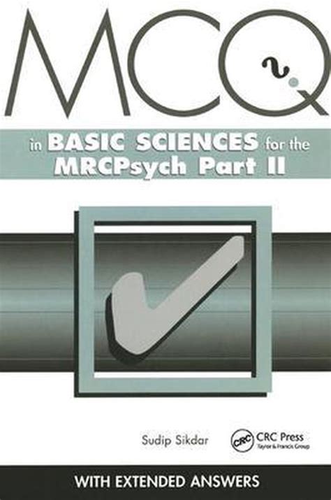 Multiple Choice Questions for the MRCPsych Part II Basic Sciences Examination 1st edition Reader