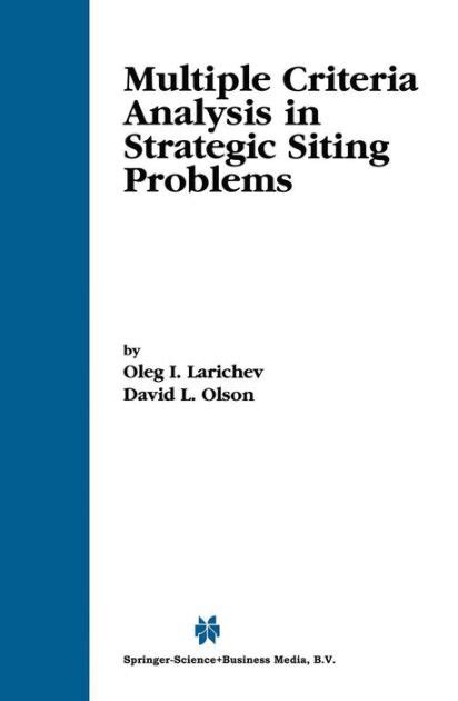 Multiple Criteria Analysis in Strategic Siting Problems Epub