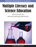 Multiple Literacy and Science Education Icts in Formal and Informal Learning Environments Kindle Editon