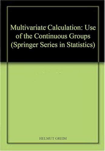 Multivariate Calculation Use of the Continuous Groups Doc