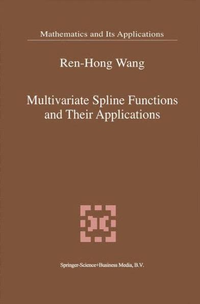 Multivariate Spline Functions and Their Applications 1st Edition Kindle Editon