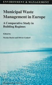 Municipal Waste Management in Europe A Comparative Study in Building Regimes 1st Edition Doc