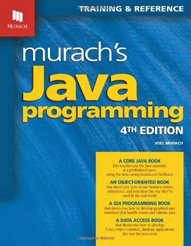 Murach Java Programming Exercise Solution Kindle Editon