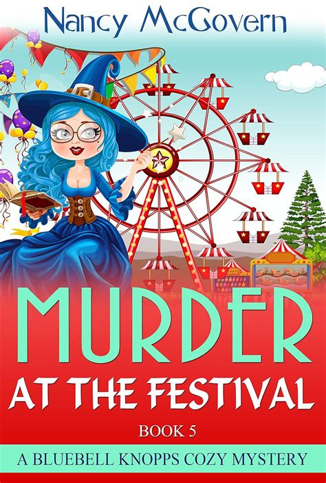 Murder At The Circus A Witch Cozy Mystery A Bluebell Knopps Witch Cozy Mystery Book 2 Kindle Editon