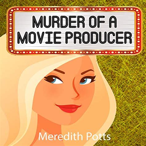 Murder Of A Movie Producer Hope Hadley Cozy Mystery Series Book 8 Epub