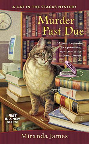 Murder Past Due Cat in the Stacks Mystery Reader