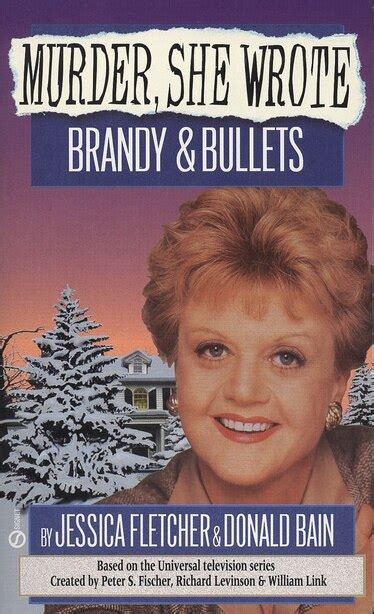 Murder She Wrote Brandy and Bullets Kindle Editon