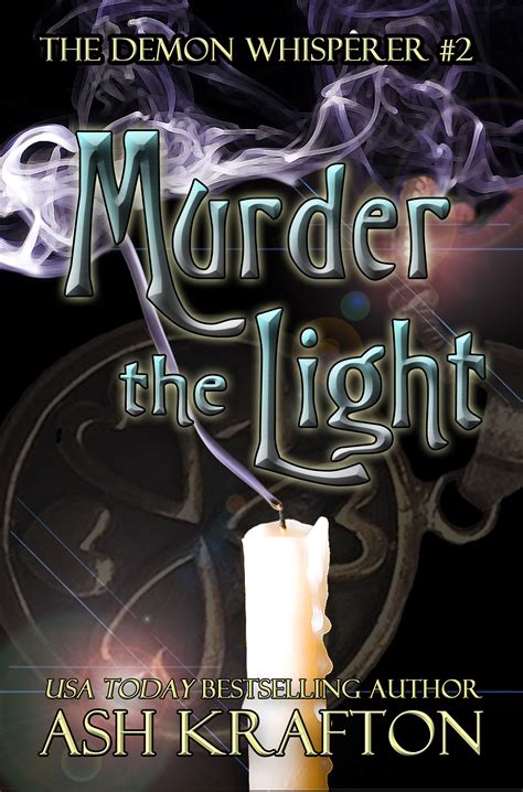 Murder The Light The Demon Whisperer 2 Kindle Editon