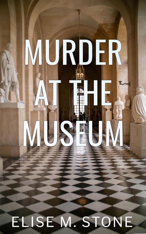 Murder at the Museum Lacy Griffiths Mystery Shorts Book 1 Reader