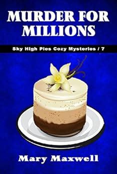 Murder for Millions Sky High Pies Cozy Mysteries Book 7 Epub