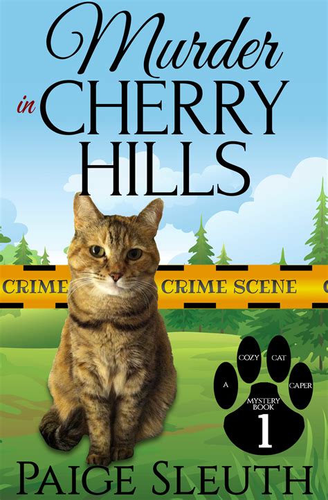 Murder in Cherry Hills Cozy Cat Caper Mystery Book 1 Reader