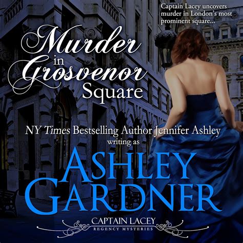 Murder in Grosvenor Square Captain Lacey Regency Mysteries Volume 9 Reader